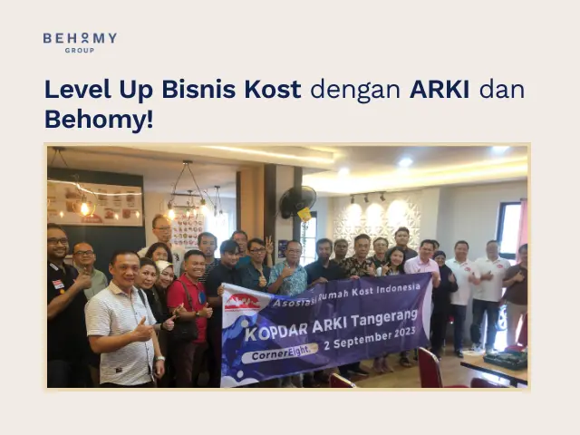 Level Up Bisnis Kost dengan ARKI dan Behomy!