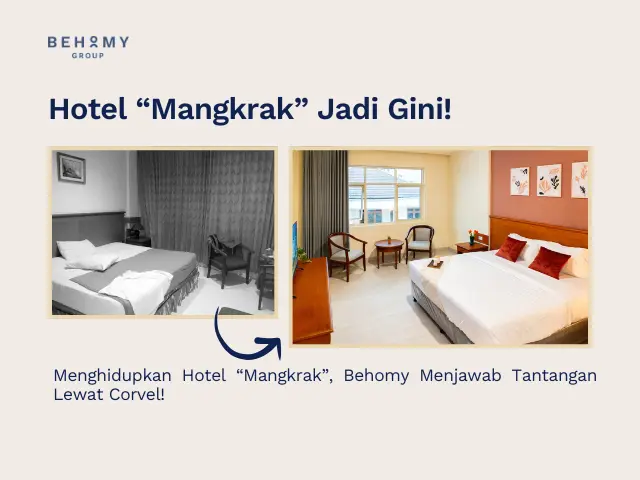 Menghidupkan Hotel “Mangkrak”, Behomy Menjawab Tantangan Lewat Corvel!