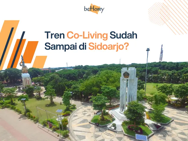 Tren Co-Living Sudah Sampai di Sidoarjo? Eksplorasi Konsep Baru Tinggal Bersama!